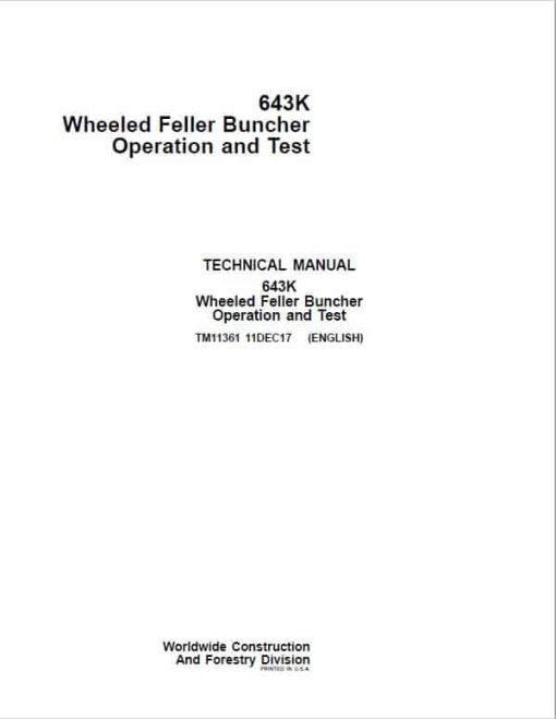 John Deere 643K Wheeled Feller Buncher Repair Technical Manual - Image 2