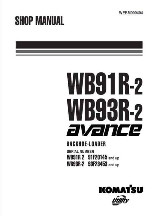 Komatsu WB91R-2, WB93R-2 Backhoe Loader Repair Service Manual - Image 2