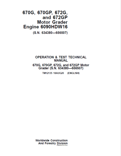 John Deere 670G, 670GP, 672G, 672GP Grader Manual (S.N 634380 - 656507 & Engines W16) - Image 2