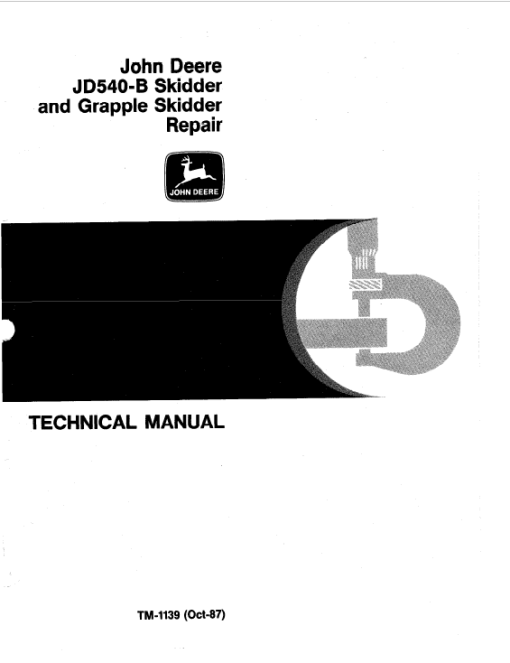 John Deere 540B Skidder Repair Technical Manual (TM1139)