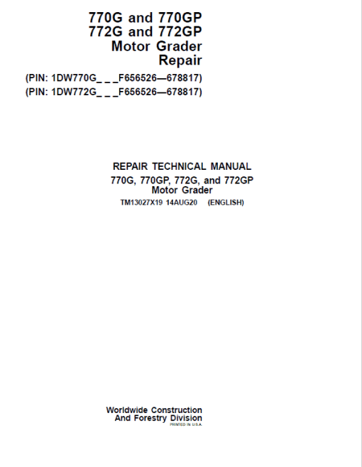 John Deere 770G, 770GP, 772G, 772GP Grader Technical Manual (S.N F656526 -F678817)