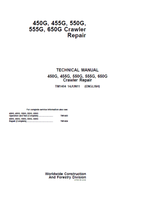 John Deere 450G, 455G, 550G, 555G, 650G Crawler Loader Technical Manual