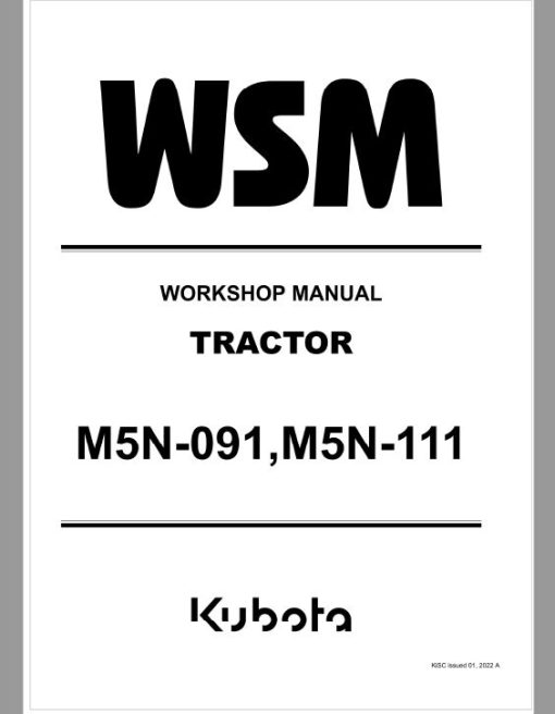 Kubota M5N-091, M5N-111 Tractor Workshop Service Repair Manual - Image 2