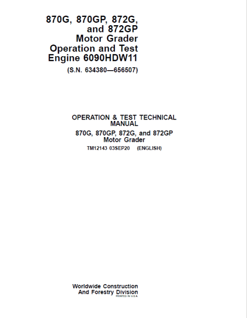 John Deere 870G, 870GP, 872G, 872GP Grader Manual (S.N 634380 -656507 & Engine W11) - Image 2