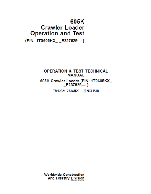 John Deere 605K Crawler Loader Technical Manual (SN. from E237629)