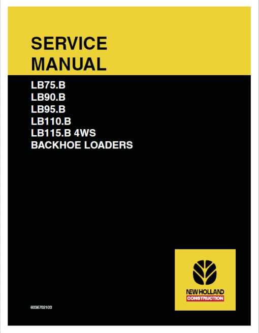 New Holland LB75.B, LB90.B, LB95.B, LB110.B, LB115.B Backhoe Service Manual - Image 2