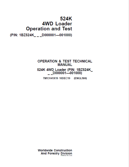 John Deere 524K 4WD Loader Technical Manual (SN. D000001 - D001000)