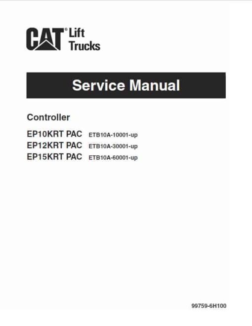 CAT EP10KRT-PAC, EP12KRT-PAC, EP15KRT-PAC Forklift Lift Truck Service Manual - Image 2