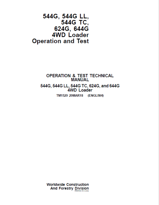 John Deere 544G, 544G LL, 544G  TC, 624G, 644G Loader Technical Manual - Image 2