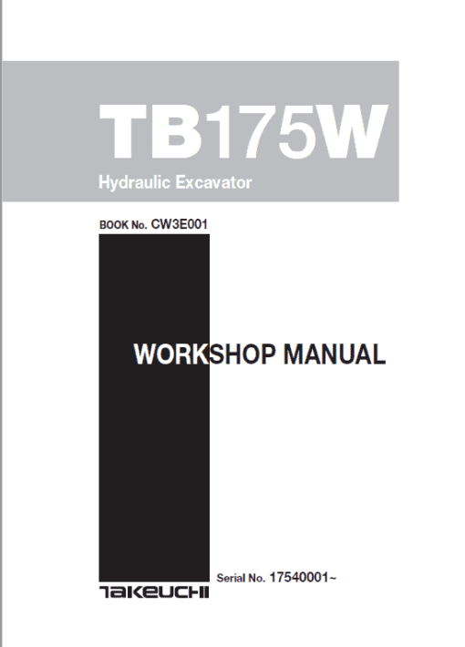 Takeuchi TB175 and TB175W Excavator Service Manual