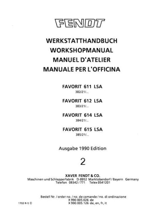 Fendt 600, 610, 611, 612, 614, 615 Favorit LS LSA Tractors Workshop Repair Manual - Image 2