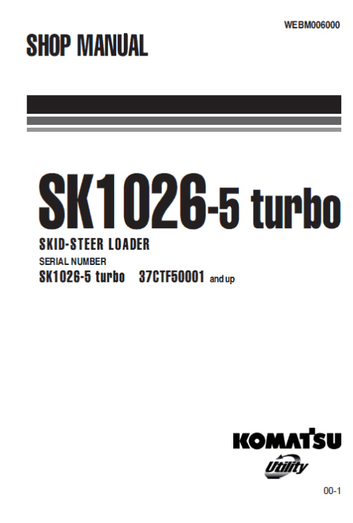 Komatsu SK1026-5, SK1026-5N Skid-Steer Loader Service Manual - Image 2