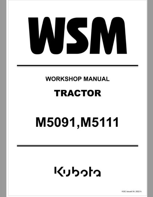 Kubota M5091, M5111 Tractor Workshop Service Repair Manual - Image 2