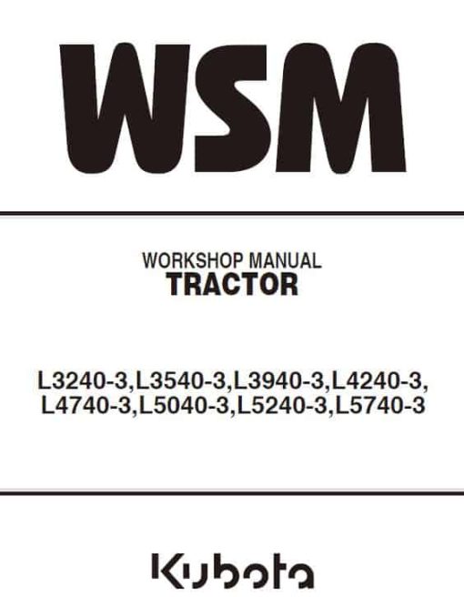 Kubota L4740-3, L5040-3, L5240-3, L5740-3 Workshop Repair Manual - Image 2