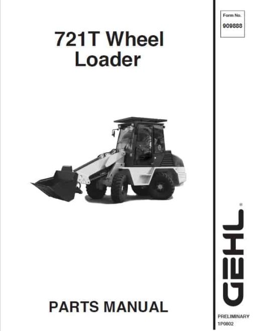 Gehl 721, 721T Wheel Loader Repair Service Manual - Image 2