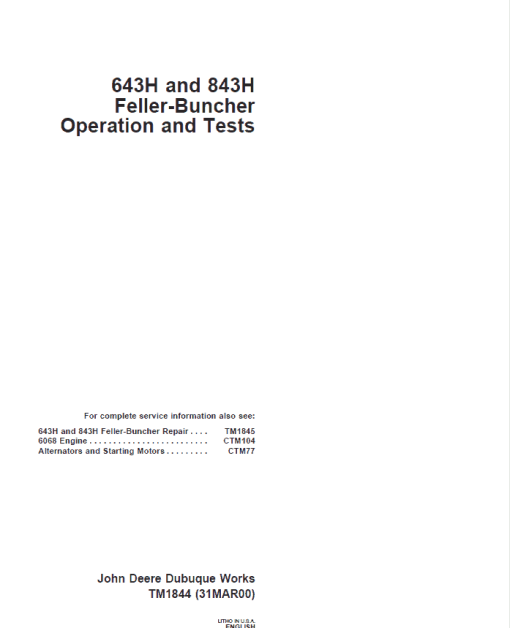 John Deere 643H, 843H Feller Buncher Service Repair Manual (TM1844 and TM1845) - Image 2