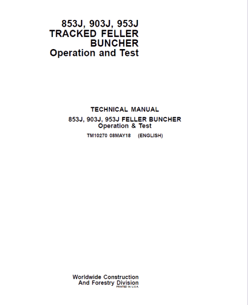 John Deere 853J, 903J, 953J Feller Buncher Service Repair Manual (TM10271 and TM10270) - Image 2