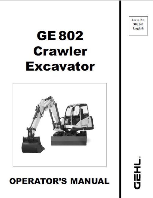 Gehl GE 802 Crawler Excavator Repair Service Manual - Image 2