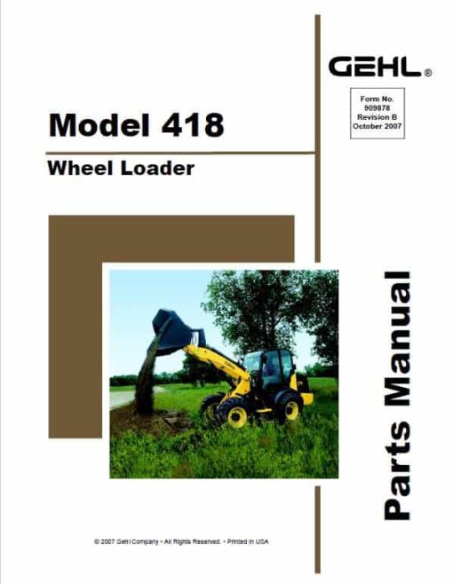 Gehl 418 Wheel Loader Operators and Parts Manual - Image 2