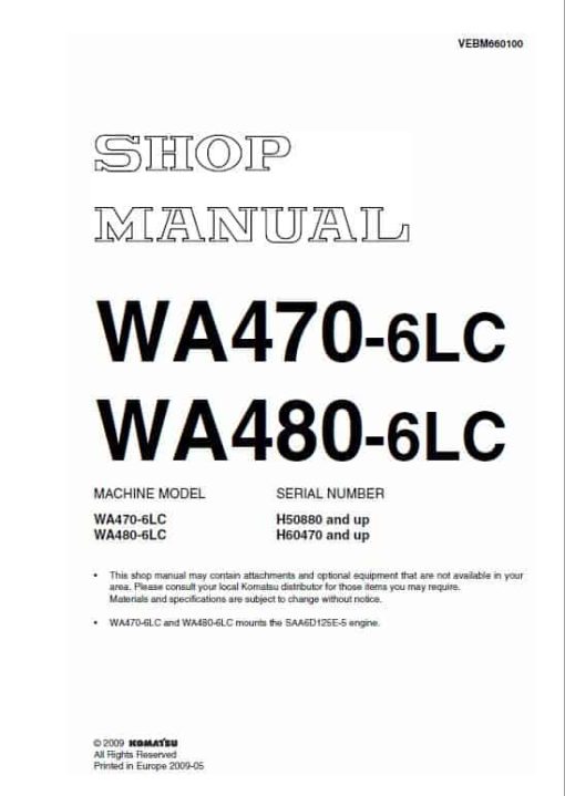 Komatsu WA470-6, WA480-6, WA470-6LC, WA480-6LC Loader Service Manual - Image 5