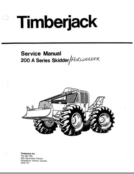 Timberjack 225, 230, 240 Skidder Forwarder Repair Technical Manual