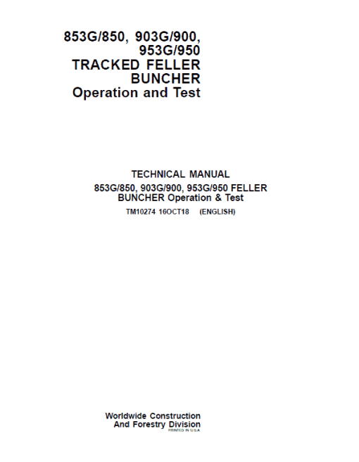 John Deere 853G, 850, 903G, 900, 953G, 950 Tracked Feller Buncher Technical Manual - Image 2