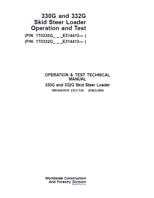 John Deere 330G, 332G SkidSteer Loader Technical Manual (S.N from E314413 - )