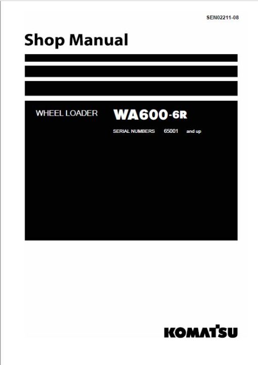 Komatsu WA600-6, WA600-6R Wheel Loader Service Manual - Image 2