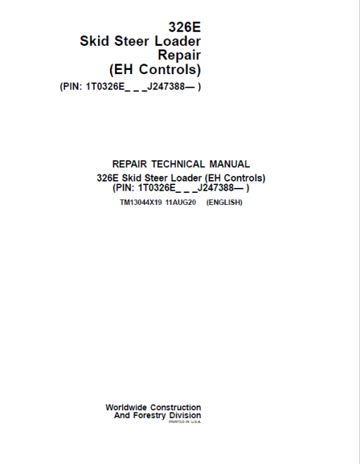 John Deere 326E SkidSteer Loader Technical Manual (EH Controls - SN after J247388)