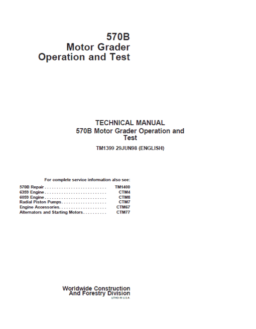 John Deere 570B Motor Grader Repair Technical Manual - Image 2