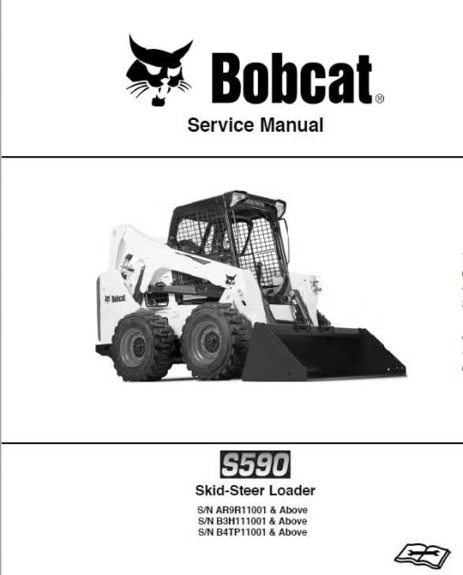 Bobcat S590 Skid-Steer Loader Service Repair Manual - Image 3