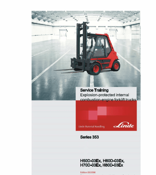 Linde Type 353 Forklift Truck: H50, H60, H70, H80 Repair Service Training Manual - Image 4