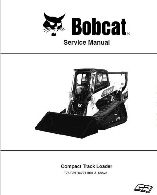 Bobcat T76 Compact Track Loader Service Repair Manual - Image 4