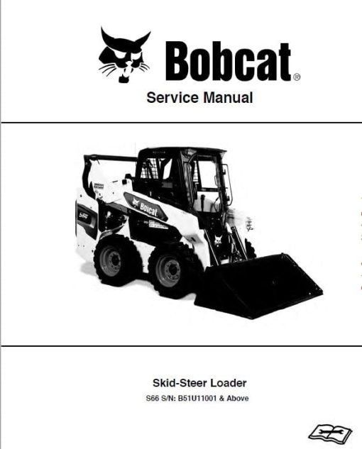 Bobcat S66 Skid-Steer Loader Service Repair Manual - Image 3