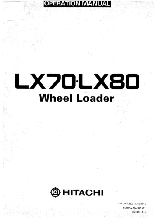 Hitachi LX70, LX80 Wheel Loader Repair Manual - Image 2