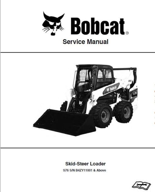 Bobcat S76 Skid-Steer Loader Service Repair Manual - Image 3