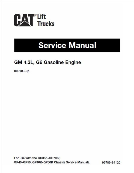 CAT GP40K, GP40KL, GP45K, GP50K Forklift Lift Truck Service Manual - Image 3