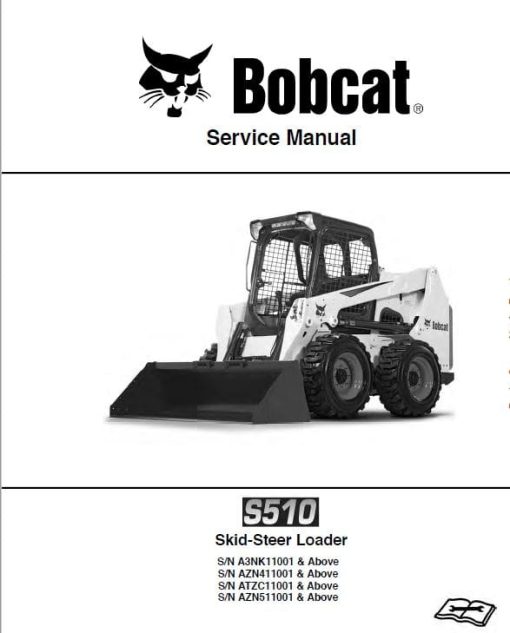 Bobcat S510 Skid-Steer Loader Service Repair Manual - Image 3