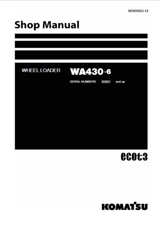 Komatsu WA430-6, WA430-6E0 Wheel Loader Service Manual