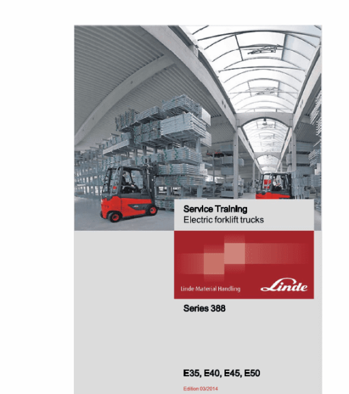 Linde Series 388 Electric Forklift Truck: E35, E40, E45, E50 Workshop Service Manual - Image 2