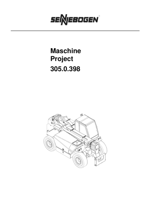 Sennebogen 305.0.398 (305 C+ & 305 XL) Operators, Maintenance and Parts Manual