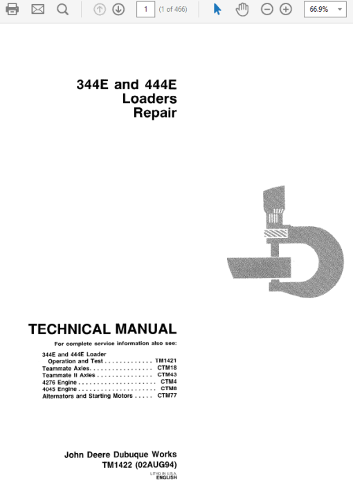 John Deere 344E, 444E Loader Technical Manual (TM1421 and TM1422)