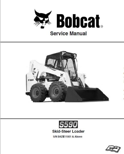 Bobcat S590 Skid-Steer Loader Service Repair Manual - Image 5