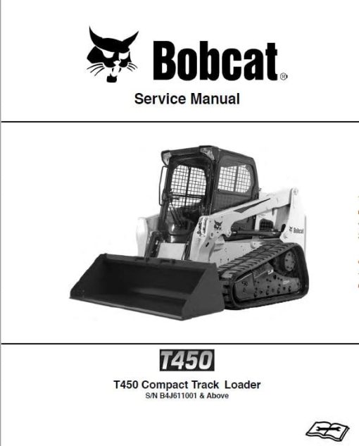 Bobcat T450 Compact Track Loader Service Repair Manual - Image 5