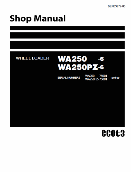 Komatsu WA250-6, WA250PZ-6 Wheel Loader Service Manual - Image 6