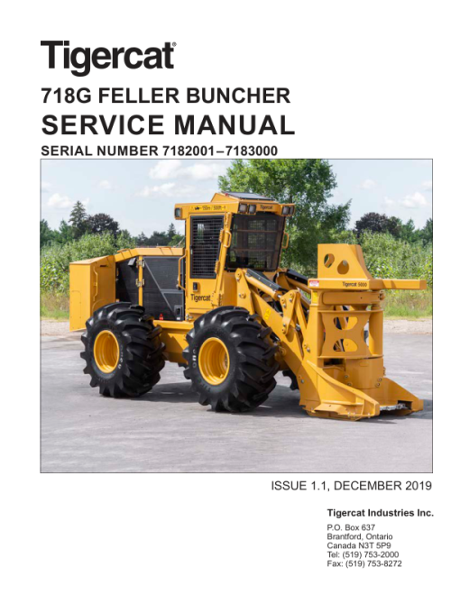 Tigercat 718G Feller Buncher Repair Service Manual (SN 7182001 - 7183000)