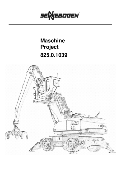 Sennebogen 825.0.1039 Operators, Maintenance and Parts Manual