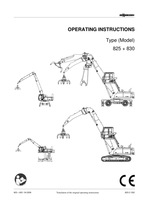 Sennebogen 825.0.1352 Operators, Maintenance and Parts Manual