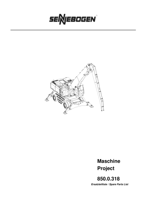 Sennebogen 850.0.318 Operators, Maintenance and Parts Manual