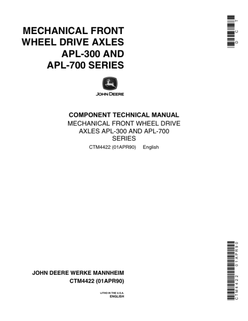 John Deere APL-300, APL-700 Axles Component Technical Manual (CTM4422)